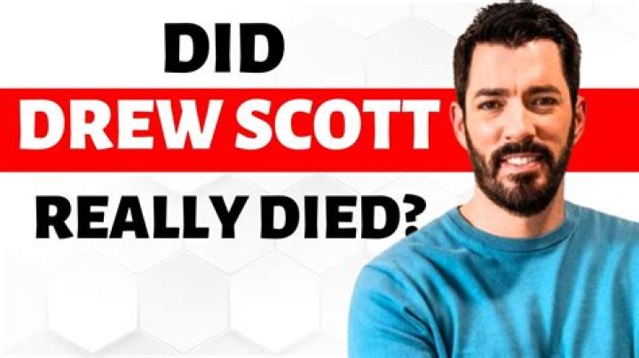 Is Drew Scott Still Alive? Unraveling The Mystery